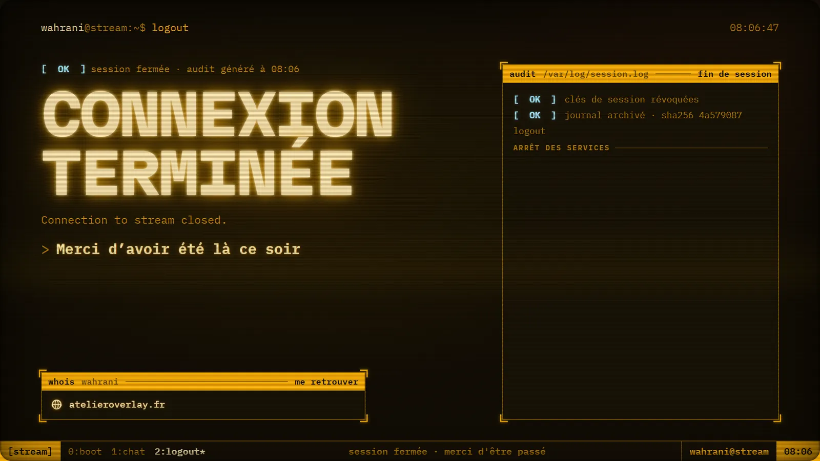 Écran de fin « Connexion terminée » avec message de remerciement et journal.